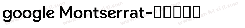google Montserrat字体转换
